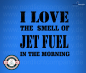 Preview: nc7_Wandtattoo, I love the smell of jet fuel in the morning, Wandaufkleber